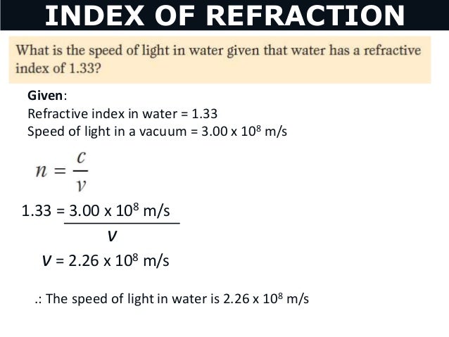 What is the speed of light in water?