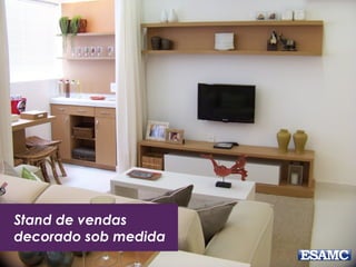 Stand de vendas
decorado sob medida
 