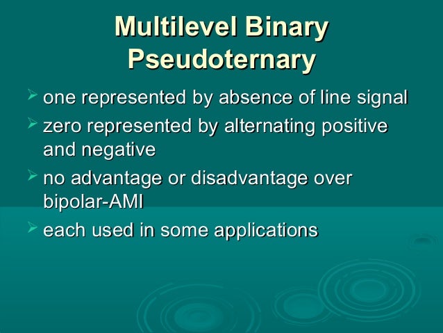 signal encoding techniques communications signals represented in a binary format are said to be