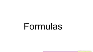 Formulas
 