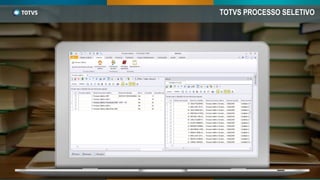 TOTVS PROCESSO SELETIVO
 