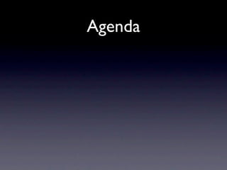 Agenda
 