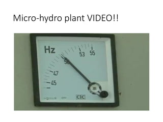 Micro-hydro plant VIDEO!!
 