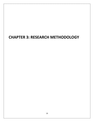 19
CHAPTER 3: RESEARCH METHODOLOGY
 