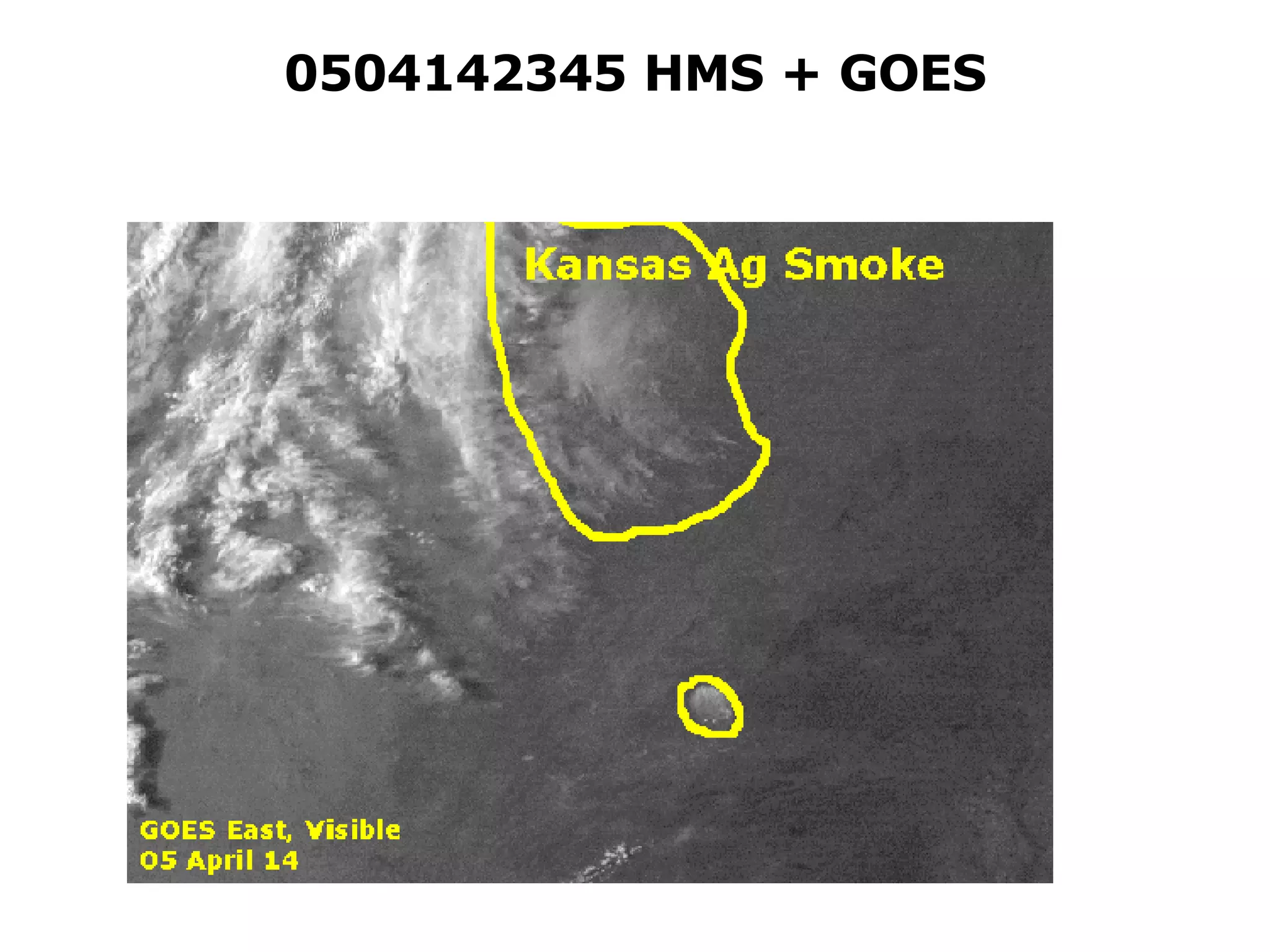 0504142345 HMS + GOES 