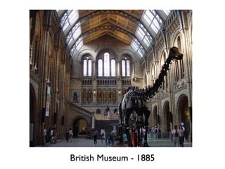 British Museum - 1885
 