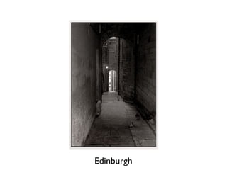 Edinburgh
 