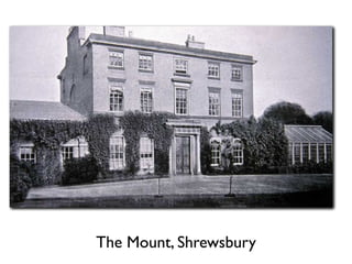 The Mount, Shrewsbury
 