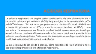 ACIDOSIS RESPIRATORIA
 