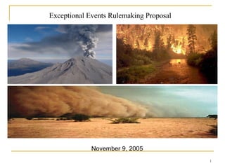 Exceptional Events Rulemaking Proposal November 9, 2005 