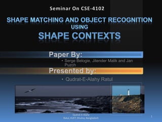 Shape Matching and Object Recognition Using Shape Contexts | PPTX