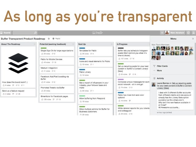 as long as youre transparent 35 managing a product roadmap treat your product
