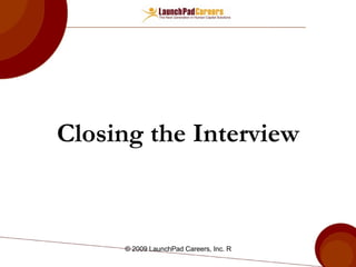 Closing the Interview 