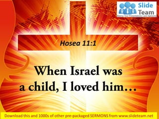 Hosea 11:1
 
