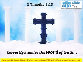 2 Timothy 2:15
 