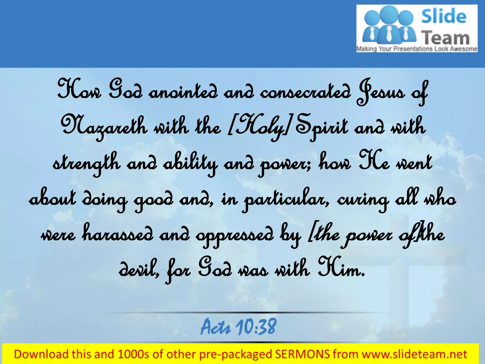 0514 acts 1038 god anointed jesus of nazareth power point church sermon ...