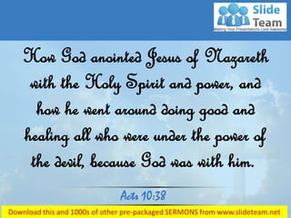 0514 acts 1038 god anointed jesus of nazareth power point church sermon ...