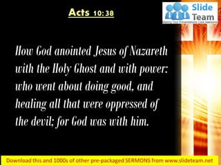 0514 acts 1038 he went around doing good power point church sermon | PDF
