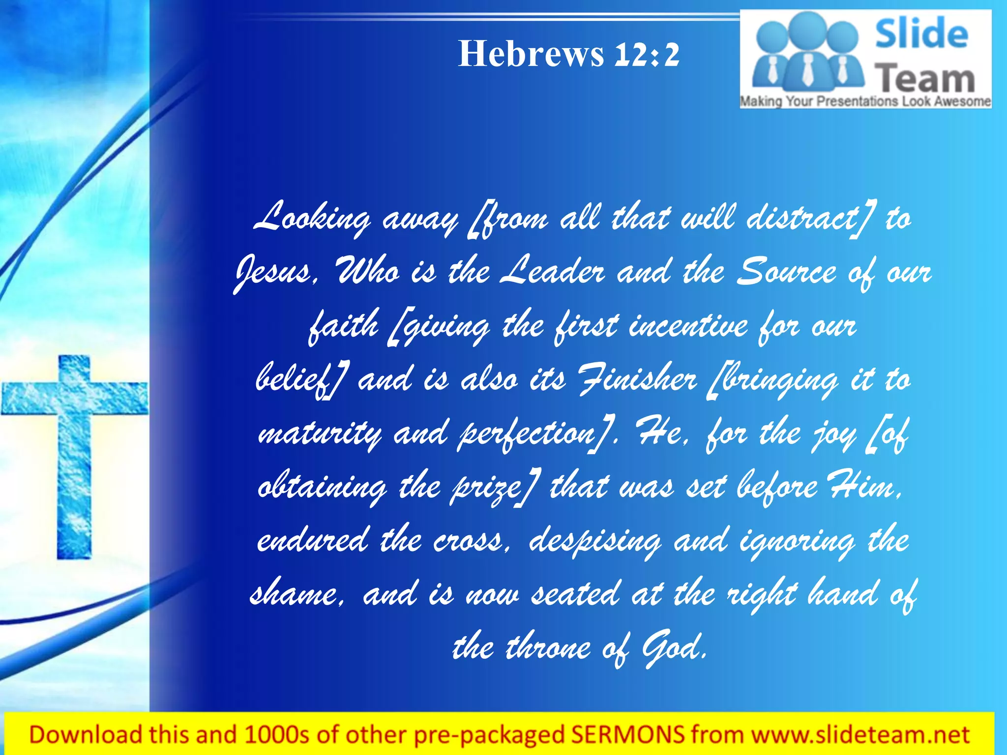 0514 hebrews 122 fixing our eyes on jesus power point church sermon | PDF