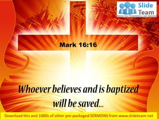 Mark 16:16
 
