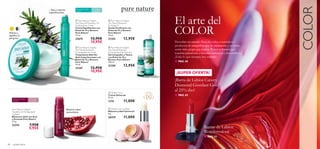 





48 cuidado facial
Para piel normal
y grasa
Hidrata y
equilibra la
piel grasa
– Seca y trata las
imperfecciones
Para piel normal
a mixta
Para todas
las edades
Bálsamo Labial
antioxidante
 Pure Nature Organic
Tea Tree & Rosemary
Purifying Blemish Solver
Tratamiento Roll-On
Anti-Imperfecciones con
Árbol de Té y Romero
Pure Nature
14 ml.
21347 12,95€
10,95€
 Pure Nature Organic
Tea Tree and Rosemary Oil
Purifying Face Cream
Crema Equilibrante con
Árbol de Té y Romero
Pure Nature
75 ml.
23675 12,95€
10,95€
Pure Nature Organic
Açai Berry & Pomegranate
Lip Balm
Bálsamo Labial con Acai
y Granada Pure Nature
4.5 g.
23374 7,95€
5,95€
 Pure Nature Organic
Tea Tree & Rosemary
Purifying Oil
Aceite Puriﬁcante con
Árbol de Té y Romero
Pure Nature
10 ml.
21352 12,95€
 Pure Nature Organic
Tea Tree & Rosemary
Purifying Wash & Tone Gel
Gel Limpiador y Tónico
con Árbol de Té y
Romero Pure Nature
150 ml.
21350 12,95€
 Tender Care Lip Balm
Bálsamo Labial Universal
4 g.
20279 11,00€
 Tender Care
Crema Universal
15 ml.
1276 11,00€
COLOR
■ PAG.50
■ PAG.65
■ PAG.51
¡SUPER OFERTA!
El arte del
COLOR
Descubre un mundo lleno de color, cosméticos y
productos de maquillaje que te encantarán y te harán
sentir más guapa que nunca. Tonos radiantes que
respiran primavera y texturas exclusivas e innovadoras.
¡Todo lo que siempre has soñado!
¡Barra de Labios Canary
Diamond Giordani Gold
al 25% dto!
Barras de Labios
Wondercolour
Para todas
las edades
 