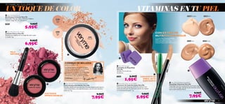 20386 Porcelain
20387 Ivory
20388 Sand
20389 Cocoa
20531
Matte
light
20532
Matte
latte
20531
Matte light



2435
1
Sweet Coral
2435
0
Pretty Pink



74
 Very Me Cherry My Cheeks
Colorete Cherry Very Me
Acentúa tus mejillas con un toque de color suave
y rosado. 2 g.
8,95€
6,95€
 Very Me Blush Brush
Brocha para Colorete Very Me
Materiales: Pelo de Cabra, Aluminio, Madera.
Tamaño: largo 10.7 cm. Accesorio.
24897 7,95€
5,95€
 Very Me Cover Up Concealer
Corrector de Imperfecciones Very Me
Cubre las imperfecciones de forma natural. Con
aceite de árbol de Té verde para calmar las rojeces
e irritaciones de la piel. 1 g.
7,95€
5,95€
 Very Me Smoothie Foundation
Maquillaje Vitaminas Very Me
Maquillaje nutritivo enriquecido con frutos rojos
y extracto de yogur. ¡El aporte de vitaminas extra
que tu piel necesita! 30 ml.
9,95€
7,95€
DOSTONOS
IMPRESCINDIBLES
PELO
NATURAL
POLVOSMATIFICANTES
CONACEITE DE
ÁRBOL DETÉ
SUAVIZANTE
CON EXTRACTO
NUTRITIVO DEYOGUR
 Very Me Sponges
Esponjillas de Maquilllaje
Very Me
Tamaño: 4 x 4 x 0.5 cm.
Accesorio
23265 3,00€
1,95€
21278PerfectLight
21279DarkSecret
TÚ MARCAS TUS LÍMITES
CONSEJO DE BELLEZA:
Frédérique,Desarrollo de
Productos de Belleza
¡ADIÓS BRILLOS!
UN TOQUE DE COLOR
La modelo lleva:MaquillajeVitaminas
20387 Ivory / Polvos Sueltos
Anti-Brillos 20531 Matte Light /
Colorete Cherry 24351 Sweet Coral.
VITAMINAS EN TU PIEL
75
 Very Me No Time for Shine powder
Polvos Sueltos Anti-Brillos Very Me
Fórmula matiﬁcante que absorbe el exceso de grasa para que tu
rostro luzca fresco, sin imperfecciones y con un tono natural y
uniforme. 9 g.
9,95€
7,95€
Los Polvos Sueltos son perfectos para
matiﬁcar la piel grasa pero es frecuente
excederse con su uso y terminar
estropeando el acabado de tu maquillaje.
Para unos resultados óptimos,aplicar
suavemente y sólo cuando lo necesites.
 