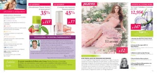 10 11
www.oriﬂame.es
TU TOP 5DE
PRODUCTOS FAVORITOS*
*Resultados basados en valoraciones globales.
LO QUIERO!LO QUIERO!
Testimonios
Magnus Brännström, Presidente Internacional de Oriﬂame
EN ESTE CATÁLOGO:
¿Sabías
que…
El carácter sostenible de Oriﬂame cubre 3 áreas: Planeta, Personas y Comunidad.
En Oriﬂame,nos comprometemos a mostrar nuestro carácter sostenible en todas nuestras relaciones.
Planeta:Nos esforzamos en reducir el impacto medioambiental a través de soluciones sostenibles que marcan la diferencia.
Personas:fomentamos las relaciones sostenibles con empleados, líderes y proveedores.
Comunidad: A través de colaboraciones solidarias que apoyan programas educacionales.
¡NUEVO! ¡OFERTA DE ÚLTIMA HORA!
Nuevo Mirage Daydream
¡Desodorantes Nature Secrets
al mejor precio!
35%2 ¡BIENVENIDA PRIMAVERA!
Los mejores cosméticos y productos de belleza
para recibir la primavera.
31 CUIDADO FACIAL
Tratamientos faciales efectivos en armonía con
la naturaleza.
49 COLOR
Experimenta todos los looks con nuestra amplia
gama de productos de maquillaje.
68VERY ME
¡Comienza la primavera con nuestra línea
más juvenil!
77 FRAGRANCIAS
Cada esencia esconde un tesoro escondido...
¡Encuentra la tuya!
105 ASEO PERSONAL
Efectivos productos de aseo que cuidan,
refrescan y revitalizan tu piel.
128WELLNESS
¡Afronta el cambio de estación con Wellness!
132 ¡SÚPER OFERTAS DE
PRIMAVERA!
¡Los mejores precios que no puedes
dejar escapar!
¡Consigue una manicura
francesa perfecta!
45%
TUS SUEÑOS – NUESTRA INSPIRACIÓN™
El aroma de tus
sueños…
EVA VIDOU, JEFE DE FRAGANCIAS SENIOR:
La nueva fragancia Mirage Daydream te presenta un mágico mundo de
ensueño en el que la imaginación no tiene límites. Su perfumista, Marie
Salamange, ha logrado una combinación perfecta de notas aromáticas
que recrean una esencia exclusiva y tentadora. Cálidas notas amaderadas
y orientales que se mezclan con aroma de Castaña bajo un corazón
avainillado y dejando un sutil aroma de madera de Cedro en tu piel.
¡Experimenta la magia de los sueños con Mirage Daydream!
Set Facial Arándano y Lavanda
por sólo
12,95€
p.115 p.57
p.147
p.12
1.Esmalte de Uñas Pure Colour Floral
¡Un tono esencial para tus uñas esta primavera!
p. 19
2.Crema de Día Ligera SPF 15
Aqua-Rhythm
Hidrata intensamente y protege tu piel esta primavera
con su factor solar. p. 45
3.Bálsamo Labial Lip SpaTherapy
Descubre unos labios más hidratados que nunca! p. 52
4.Eau de Parfum More by Demi
Envuelve tu piel con el aroma de Hollywood. p. 82
5.Pasta de Dientes Blanqueadora con
Flúor JUMBO Optifresh
¡Sonrisa radiante y más blanca en tamaño Jumbo!
p. 137
Me siento verdaderamente privilegiado de formar parte de una
compañía que ayuda a cumplir sueños día a día. Y no importa cuánto
tiempo pase ni cuantos sueños haya visto cumplidos, el poder de los
sueños es inﬁnito y no deja de sorprenderme.
En Oriﬂame creemos en tus sueños, no importa lo grandes o
pequeños que sean, y ellos son nuestra inspiración y el motor de
nuestra compañía. Por eso tus sueños son nuestra inspiración, porque
nos hacen sentir orgullosos de lo que hacemos y son el símbolo de nuestro compromiso
contigo. Ayudamos a cumplir tus sueños porque tú ayudas a cumplir los nuestros.
 