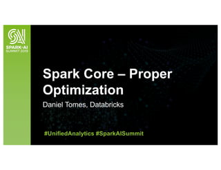 Apache Spark Core—Deep Dive—Proper Optimization | PDF
