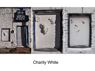 Charity White
 