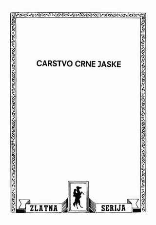 0527. carstvo crne jaske