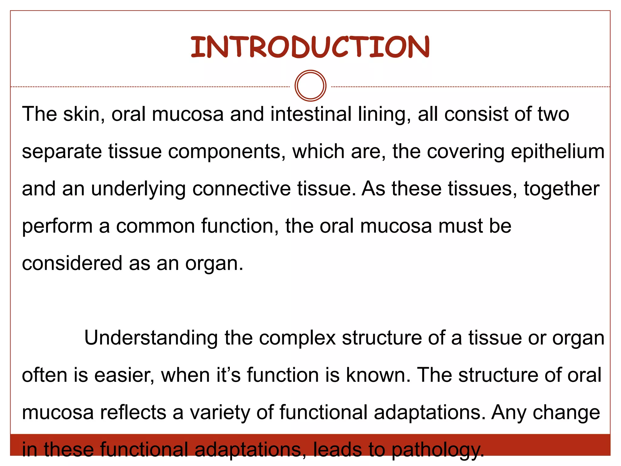 Oral mucous membrane - Oral mucosa | PPTX