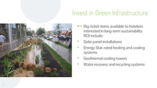 Eco friendly approach by hotels