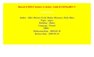 Reussir le DELF Scolaire et Junior Guide B2 2018 pdf$@@