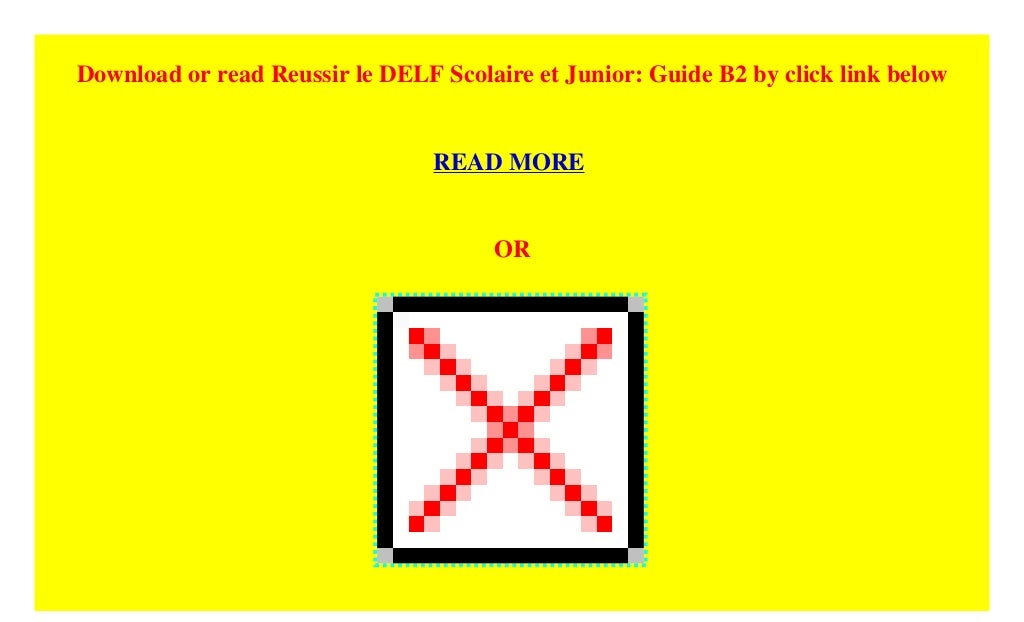 Reussir le DELF Scolaire et Junior Guide B2 2018 pdf$@@
