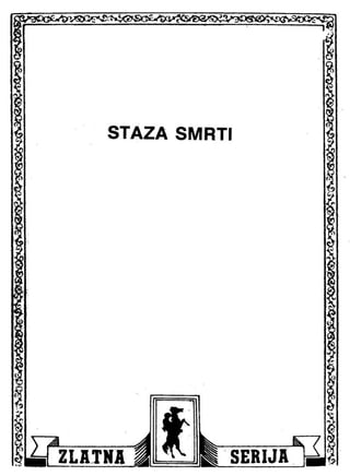 0554. STAZA SMRTI