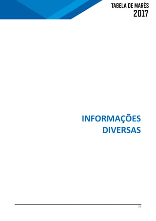 31
INFORMAÇÕES
DIVERSAS
 