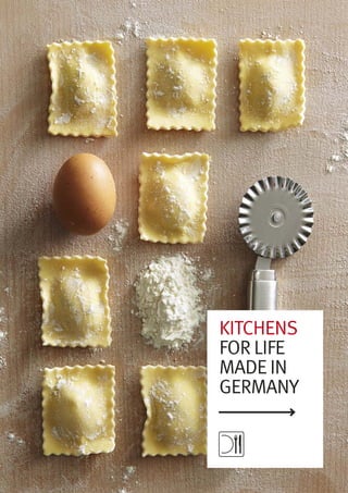 KITCHENS
FOR LIFE
MADEIN
GERMANY
 