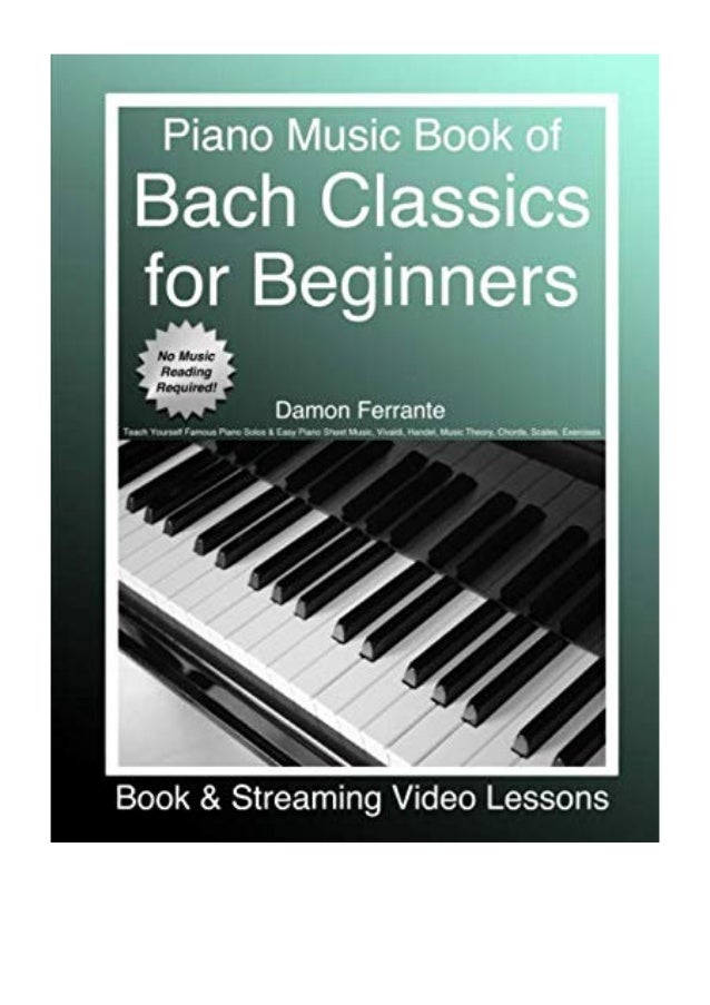 (2019) Piano Music Book of Bach Classics for Beginners (PDF) Teach