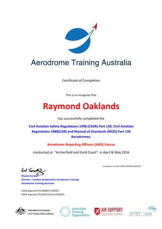 Ray Oaklands MOS 139 (ARO)Certificate 