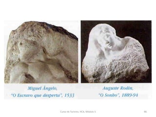 Curso de Turismo, HCA, Módulo 5 86
 