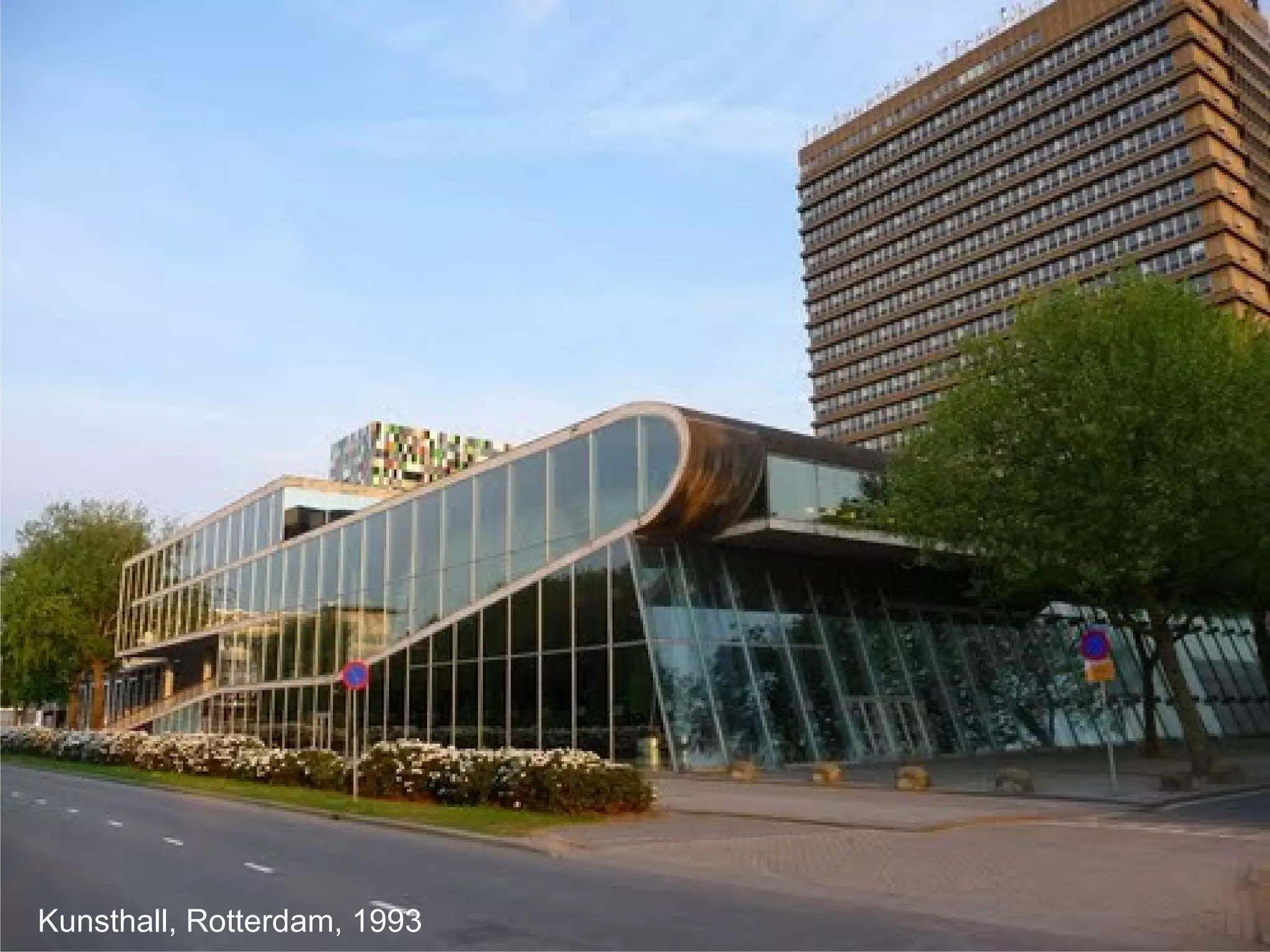 Kunsthall, Rotterdam, 1993
 