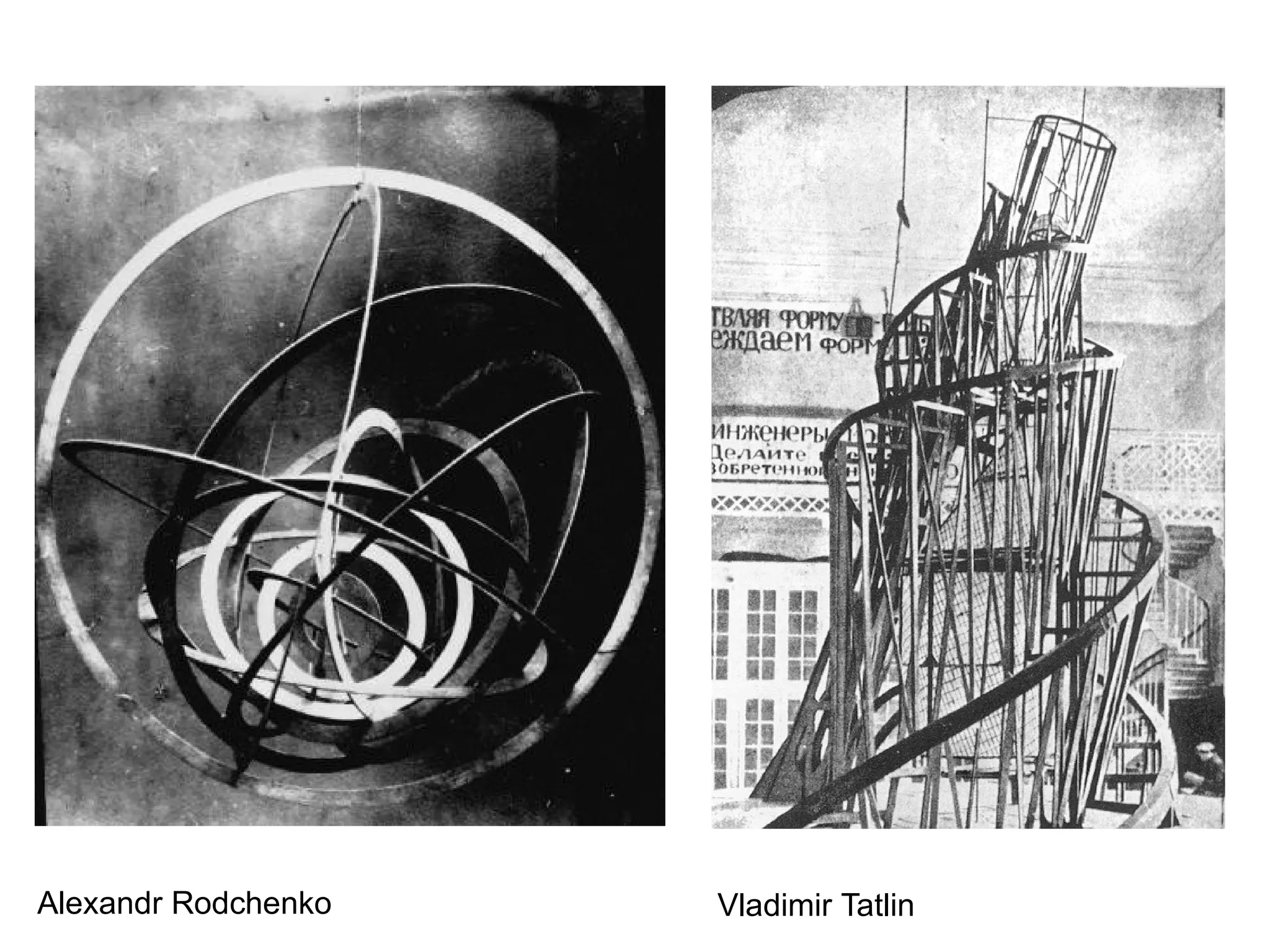 Alexandr Rodchenko Vladimir Tatlin
 