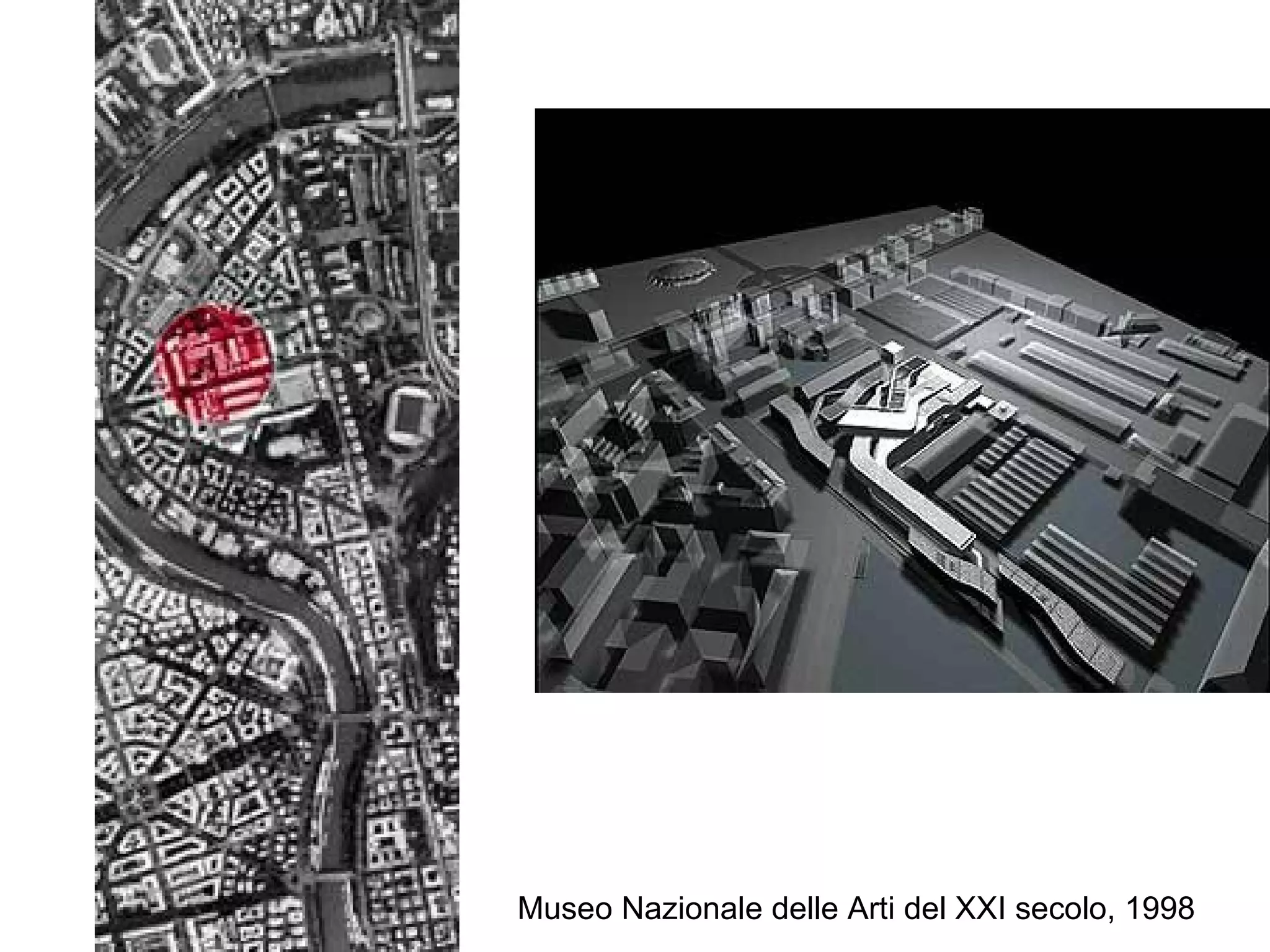 Museo Nazionale delle Arti del XXI secolo, 1998
 