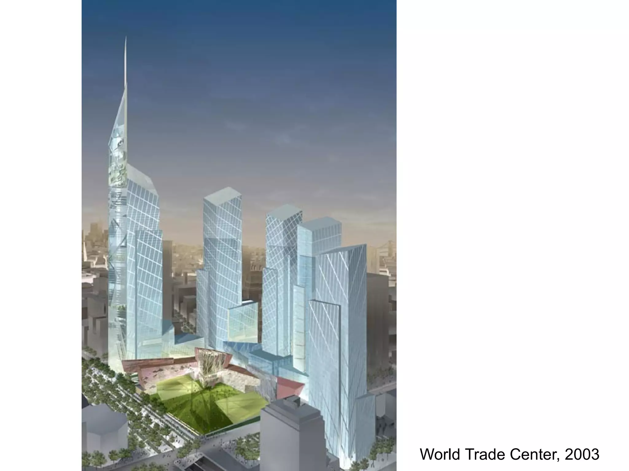 World Trade Center, 2003
 