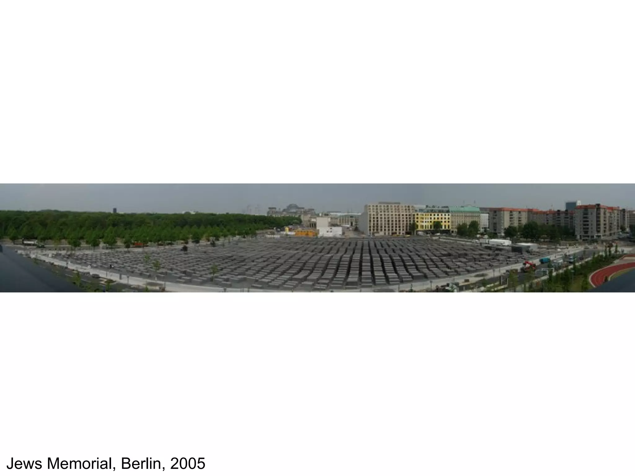Jews Memorial, Berlin, 2005
 