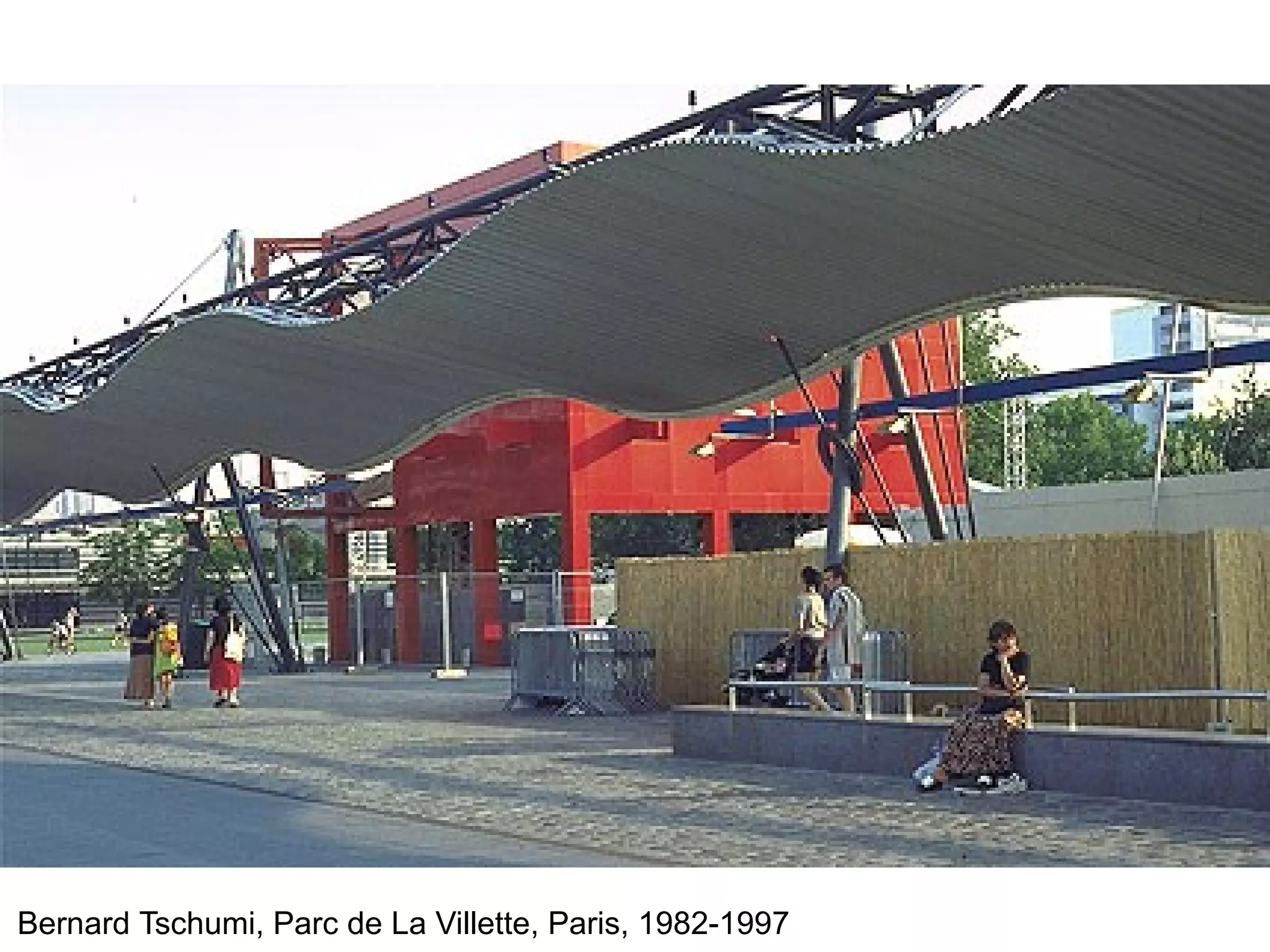 Bernard Tschumi, Parc de La Villette, Paris, 1982-1997
 