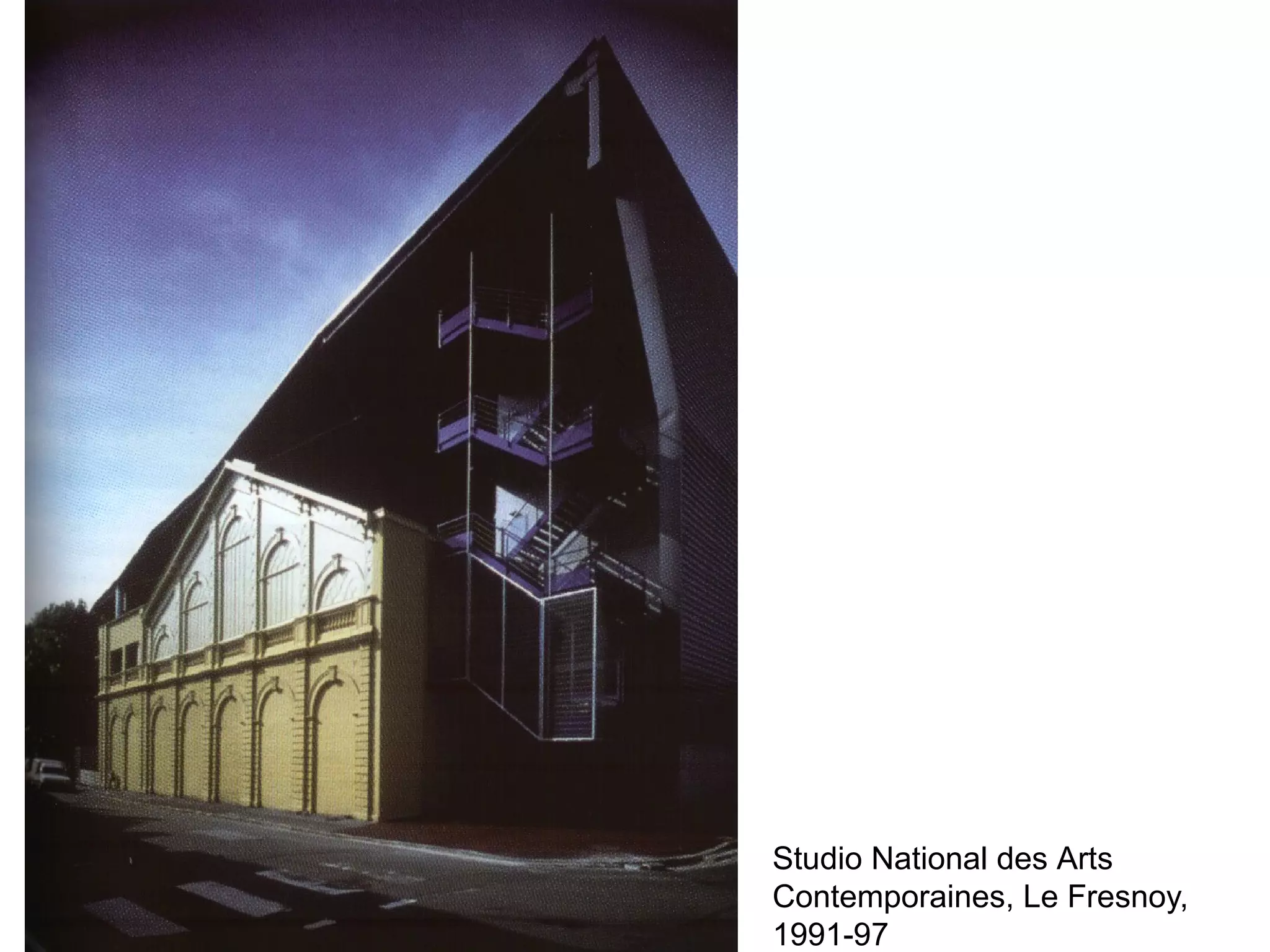 Studio National des Arts
Contemporaines, Le Fresnoy,
1991-97
 