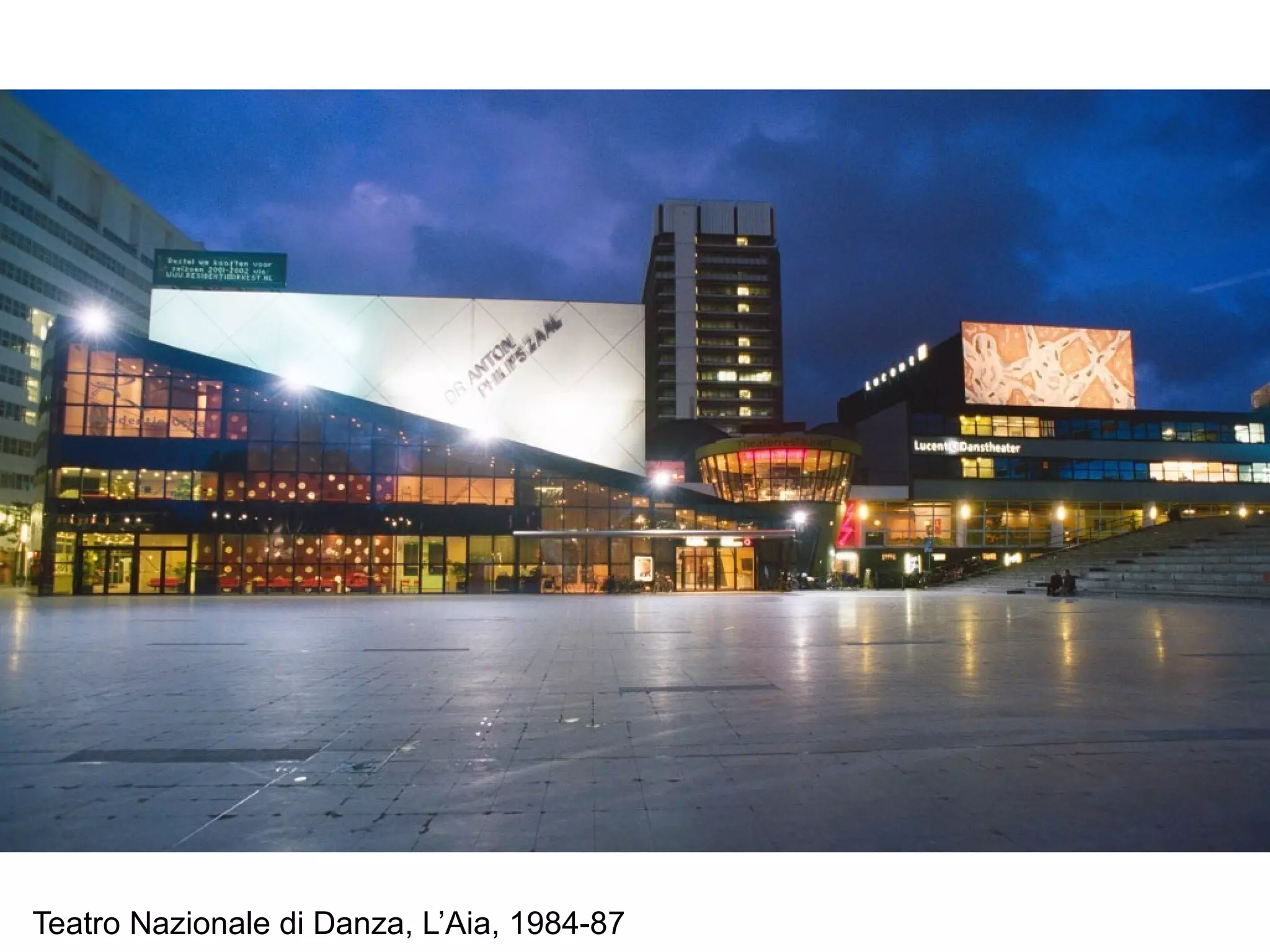 Teatro Nazionale di Danza, L’Aia, 1984-87
 