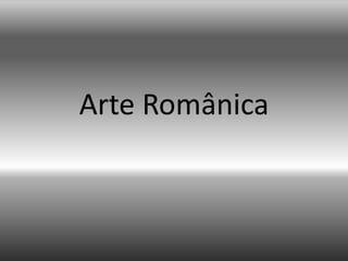 Arte Românica<br />