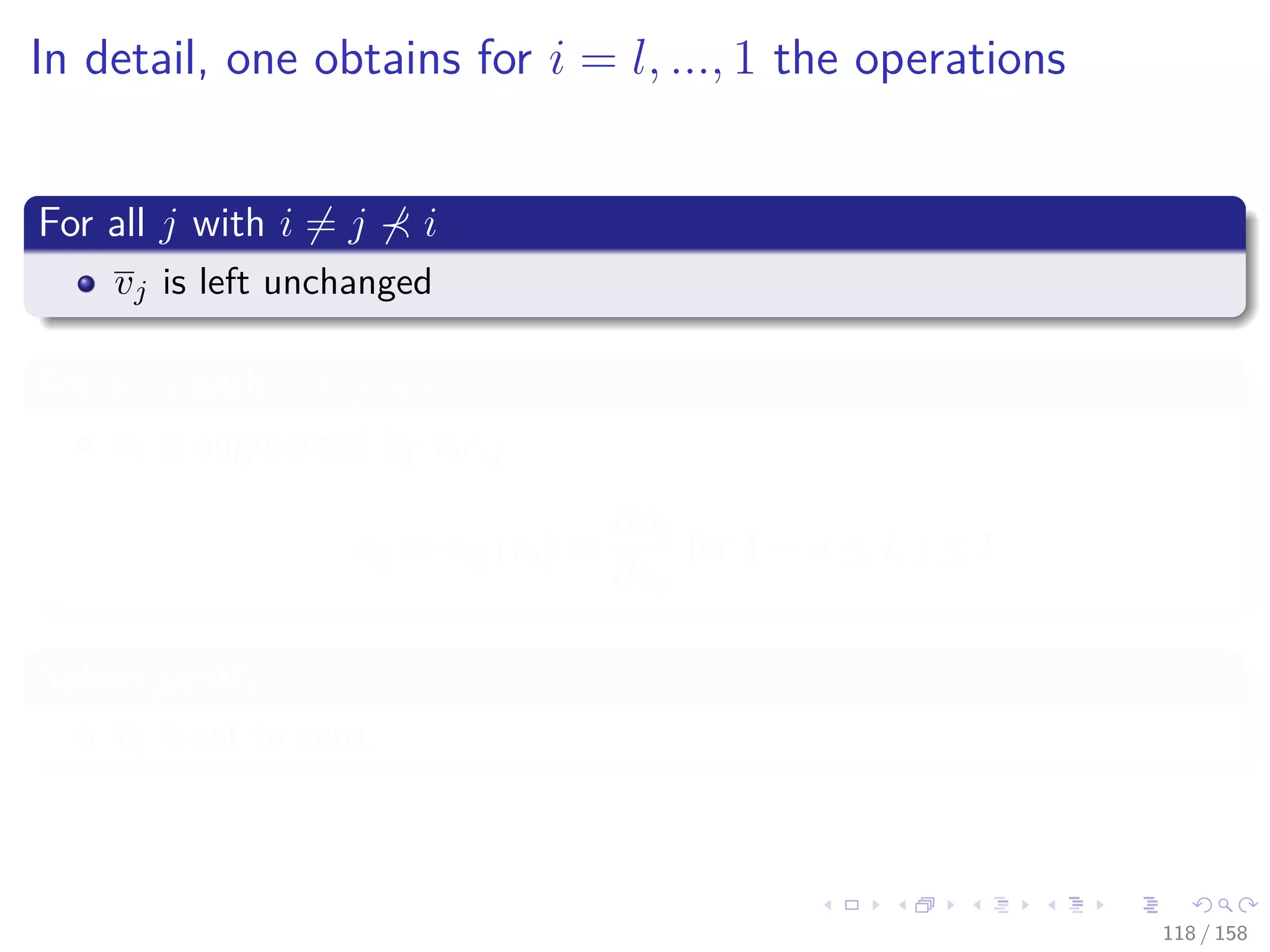 Images/cinvestav
In detail, one obtains for i = l, ..., 1 the operations
For all j with i = j i
vj is left unchanged
For all j with i = j i
vi is augmented by vicij
cij ≡ cij (ui) ≡
∂φi
∂vj
for 1 − n ≤ i, j ≤ l
Subsequently
vi is set to zero.
118 / 158
 